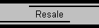 Resale